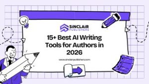 15+ Best AI Writing Tools for Authors in 2026